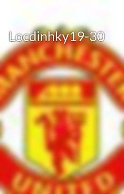 Locdinhky19-30