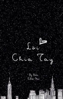 Lời Chia Tay - | One short |