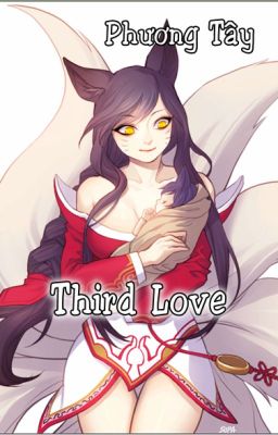 [LOL] Third Love