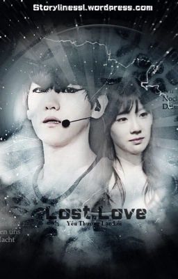 [Longfic][Baekyeon] Lost love