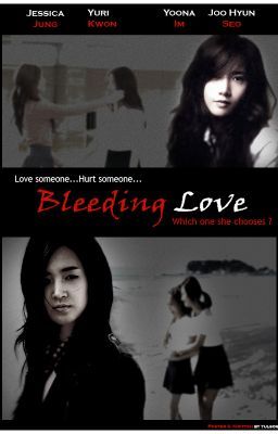 [LONGFIC] Bleeding Love - Yoonhyun, Yulsic, Taeny