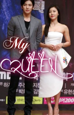 [Longfic] My Queen || WookWon-TaNyang