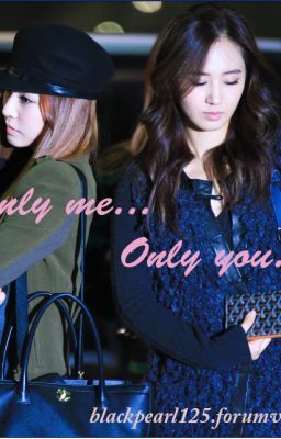[LONGFIC] Only me | YulTi | G |