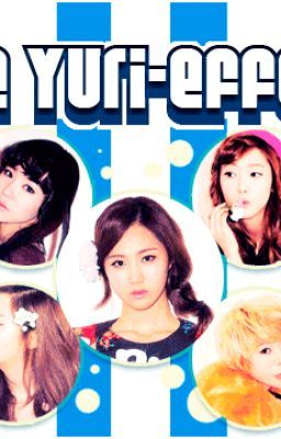 [LONGFIC-TRANS] The Yuri-Effect l Yulsic, Yulti, Yoonhyun, Taeny (Chap 30+31)