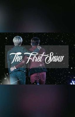 [LONGFIC YEWOOK] THE FIRST SNOW