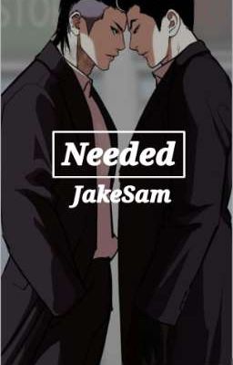 [Lookism] |JakeSam| Needed