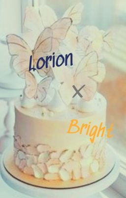 Lorion x Bright [short story]