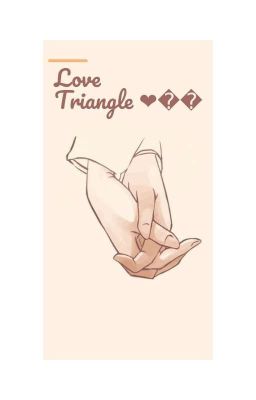 = Love Triangle ❤📐=