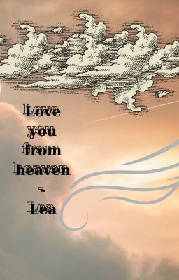 Love you from heaven