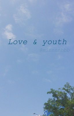 Love & Youth