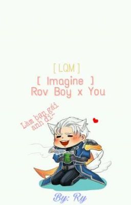 [LQM] [Imagine] Rov Boy x You 