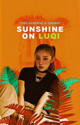 Luqi's moments | SUNSHINE ON LUQI