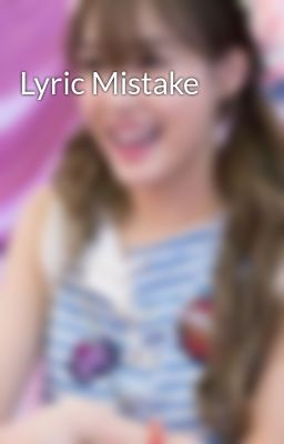 Lyric Mistake