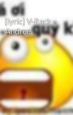 [lyric] V-Rack - Andree