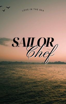 [MaHae] Anh hải quân & Em đầu bếp (Sailor & Chef)