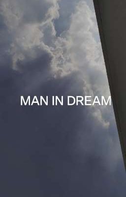 MAN IN DREAM