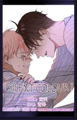[Manhua] Sắc thái câm lặng - Silent Colour.