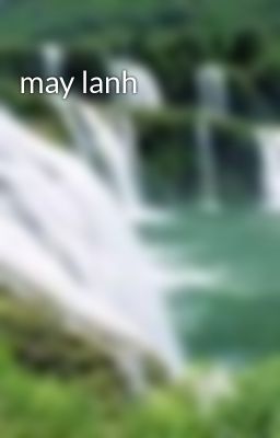 may lanh