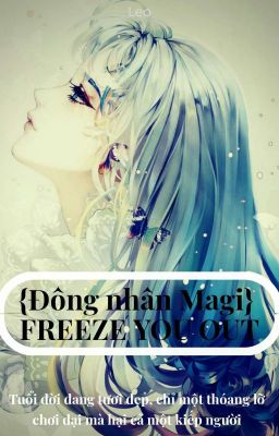 {Mê cung thần thoại: Magi} Freeze you out