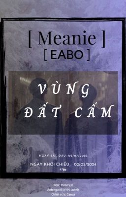 •[Meanie]•[EABO]•Vùng cấm•