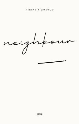 MEANIE | Neighbour