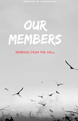 Members from the hell