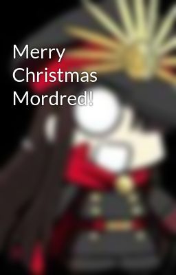 Merry Christmas Mordred!