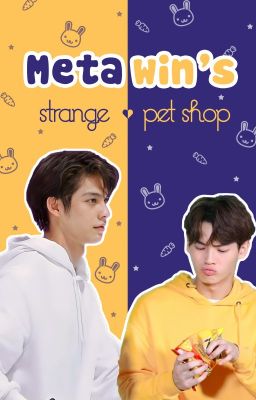 Metawin's Strange Pet Shop | BW