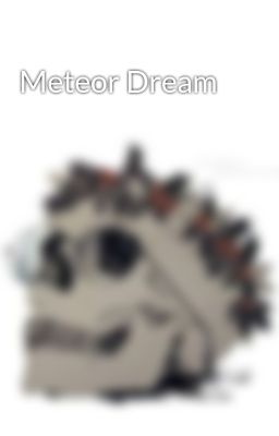Meteor Dream