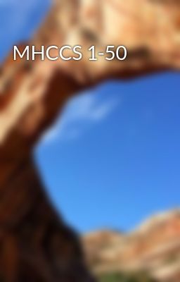 MHCCS 1-50