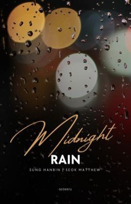 Midnight Rain || Sungseok