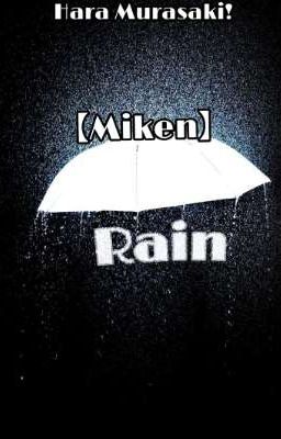 【Miken】Rain