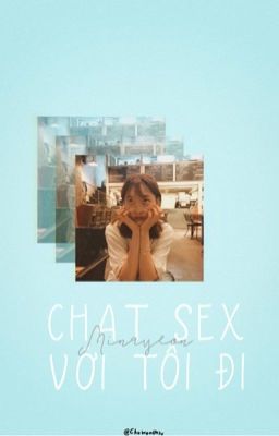 | Minayeon | 18+ | Chat sex với tôi đi