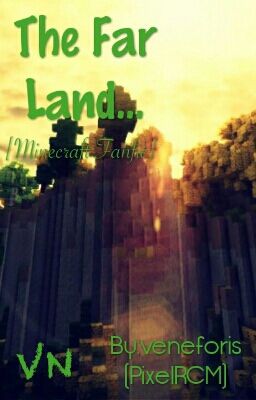 [Minecraft]The Far Land...