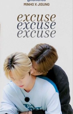 [minsung] excuse