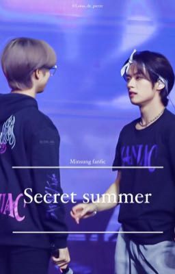 Minsung | Secret summer