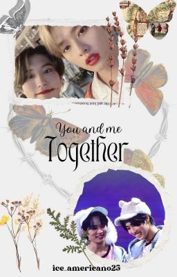 minsung || you and me - together 