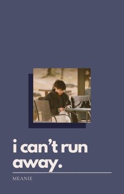 MINWON | i can't run away