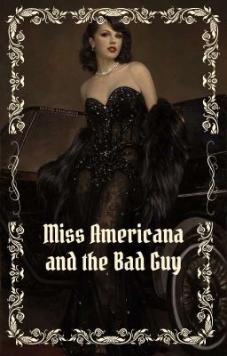 Miss Americana and the Bad Guy