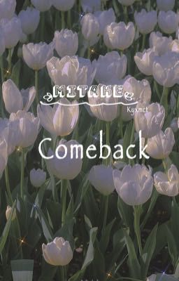 [ MiTake ] Comeback