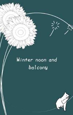 [Mitake] Winter noon and balcony