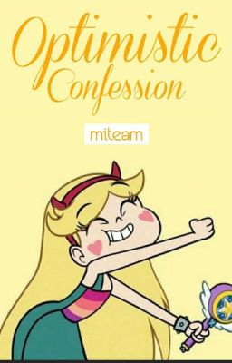 「 miteam 」Optimistic Confession