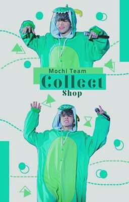 °•MochiTeam°• || Collect shop