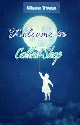 [Moon Team] Collect Shop