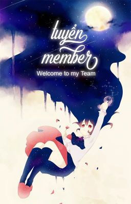 [MoonLight_Team] Tuyển Member-Open