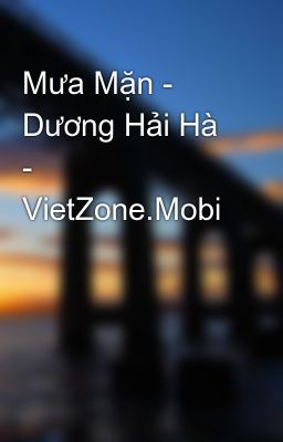 Mưa Mặn - Dương Hải Hà - VietZone.Mobi