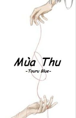 Mùa Thu-Touru Blue-