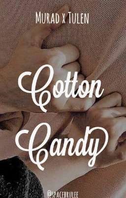 [Murad x Tulen] Cotton Candy 