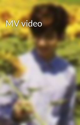 MV video