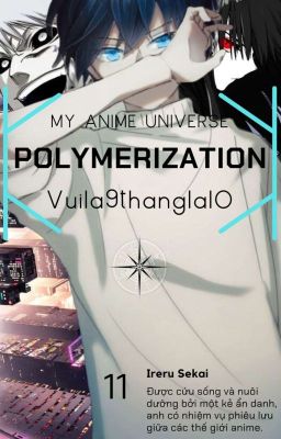 My Anime Universe: Polymerization 